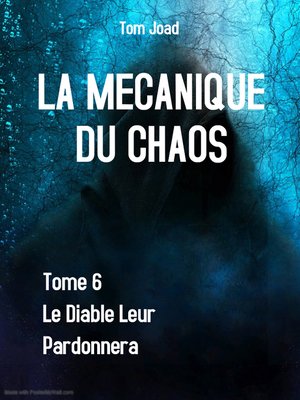 cover image of La mécanique du chaos 6